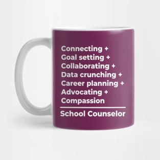 School Counselor Equation -- white text Mug